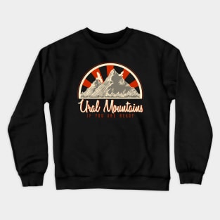 Ural Mountains. If you are ready (Dark) Crewneck Sweatshirt